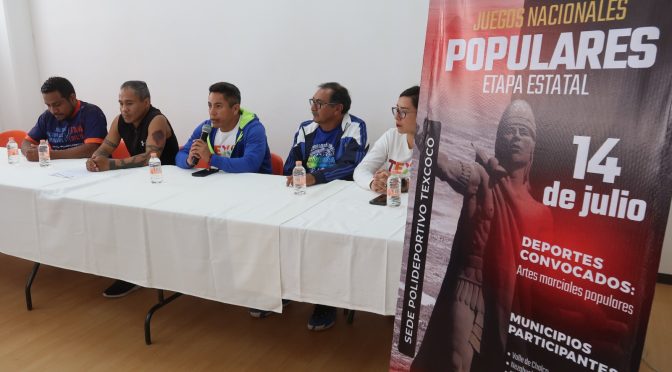 Texcoco será sede de los Juegos Nacionales Populares