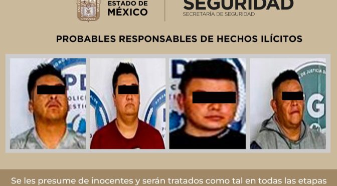 SSEM, SEDENA y FGJEM detienen a cuatro presuntos «halcones», pertenecientes a un grupo criminal