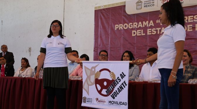 Gobierno  de Texcoco se suma al programa Mujeres al volante