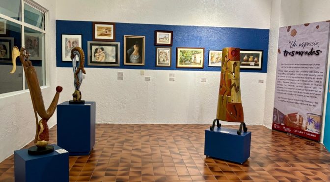 Invita Secretaría de Cultura y Turismo a conocer la exposición «Un espacio, tres miradas»